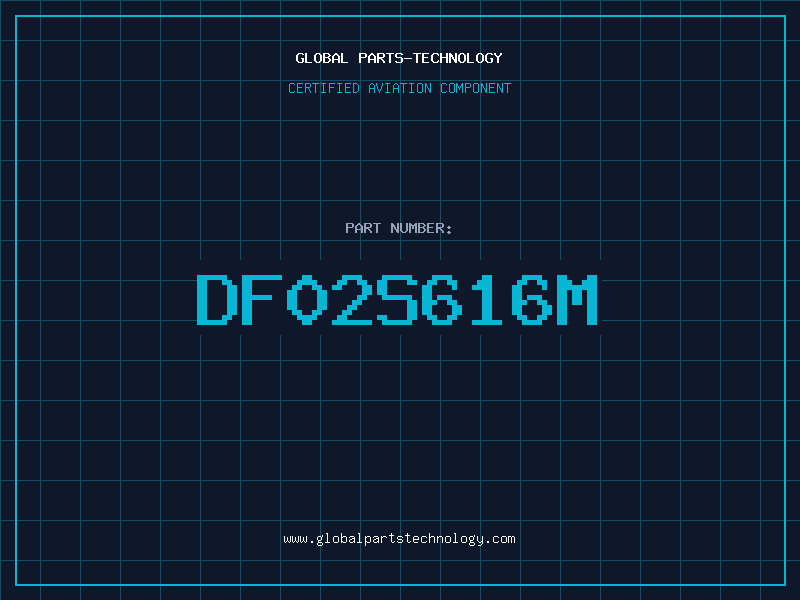 Aviation Part DF02S~616M