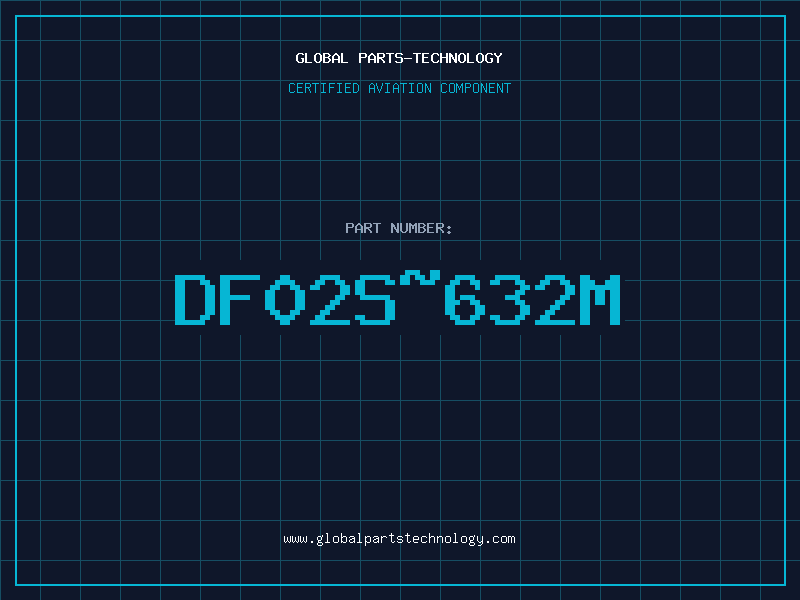 Aviation Part DF02S~632M