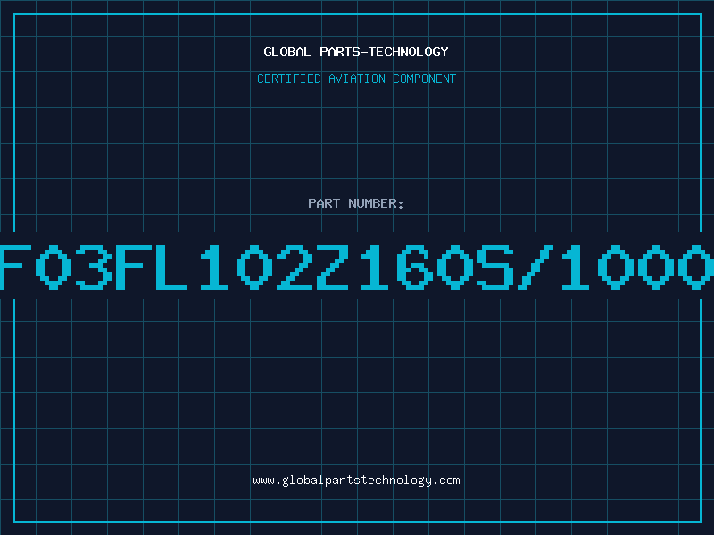 Aviation Part DF03FL102Z160S/1000P