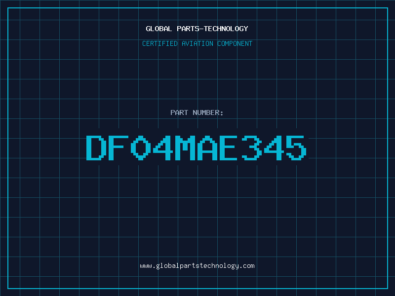 Aviation Part DF04MAE345