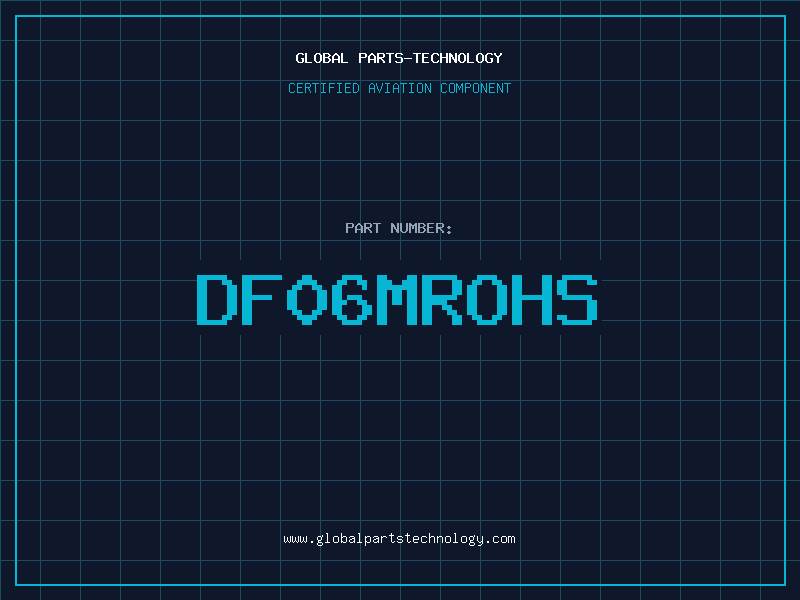 Aviation Part DF06MROHS
