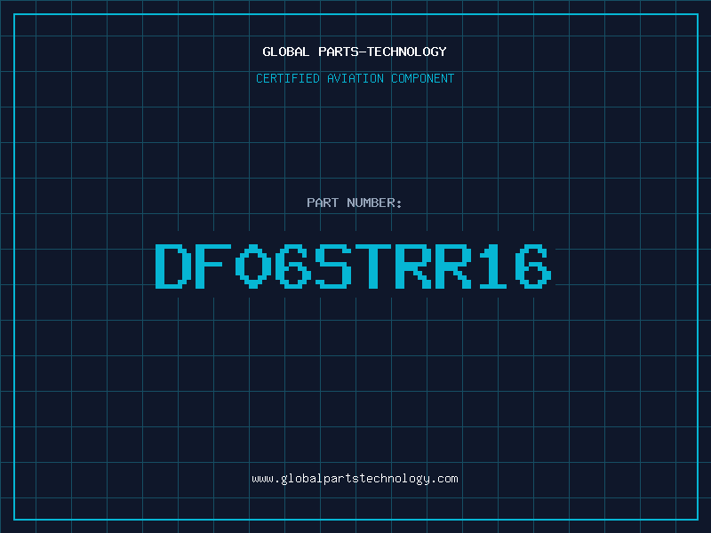 Aviation Part DF06STRR16