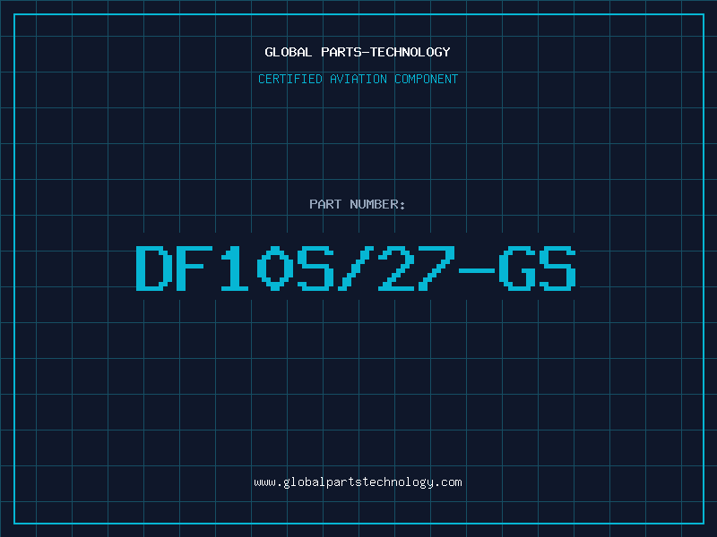 Aviation Part DF10S/27-GS