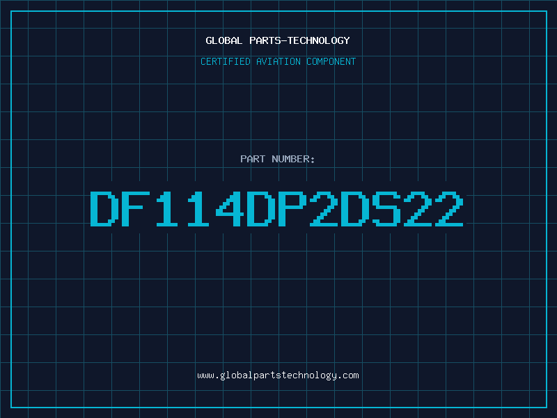 Aviation Part DF114DP2DS22