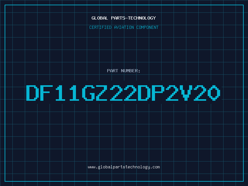 Aviation Part DF11GZ22DP2V20