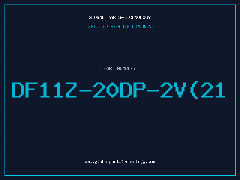 Aviation Part DF11Z-20DP-2V(21