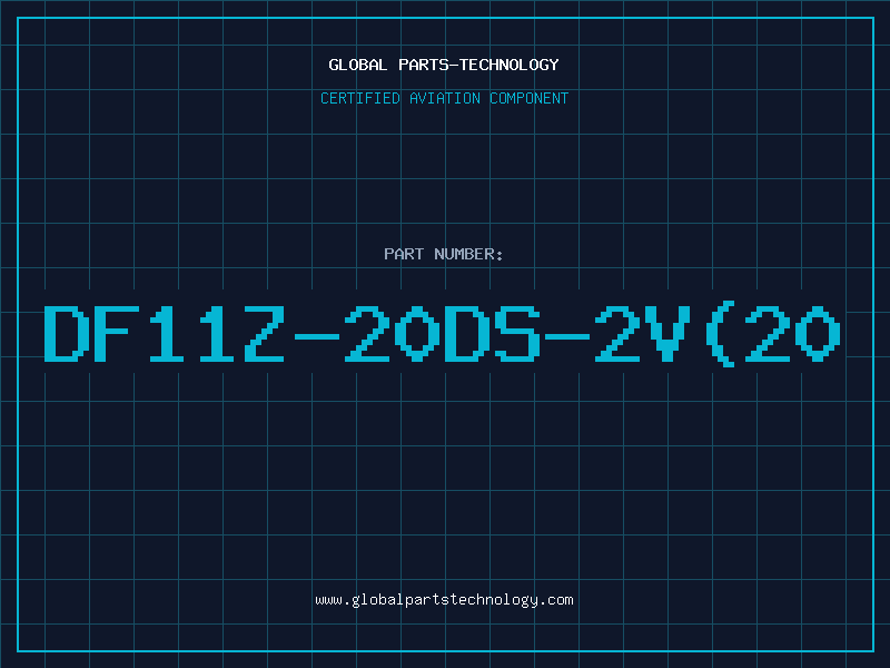 Aviation Part DF11Z-20DS-2V(20