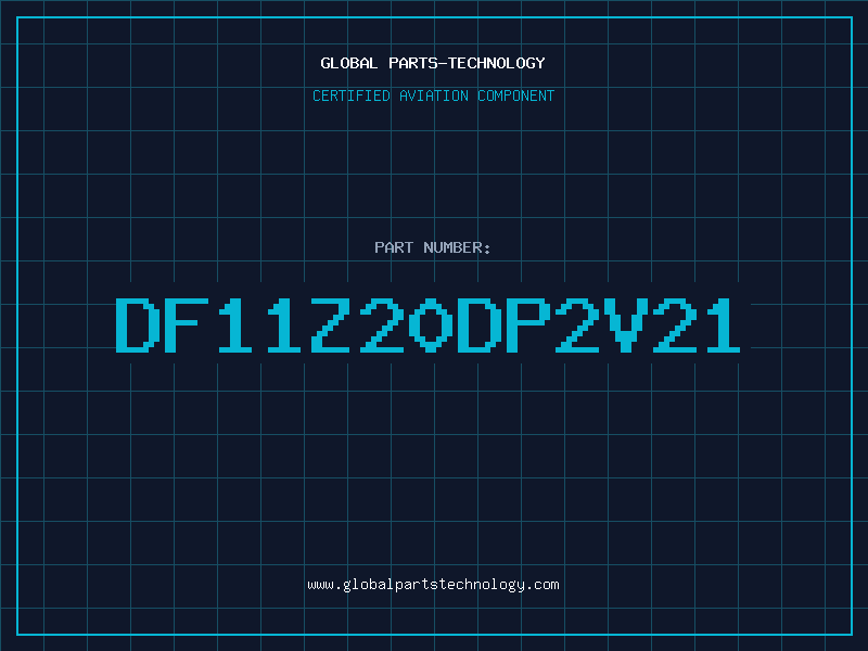 Aviation Part DF11Z20DP2V21