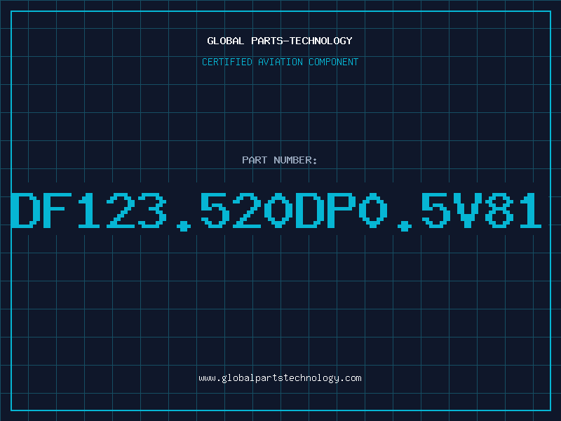 Aviation Part DF123.520DP0.5V81