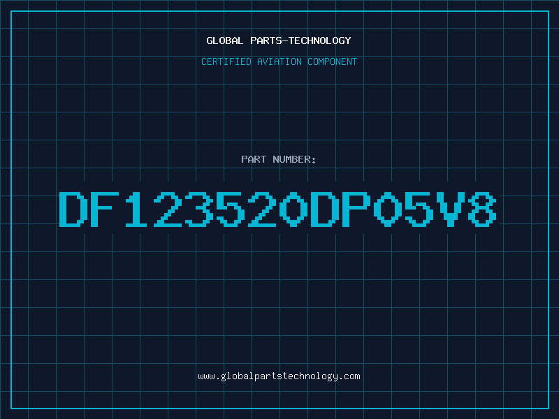 Aviation Part DF123520DP05V8
