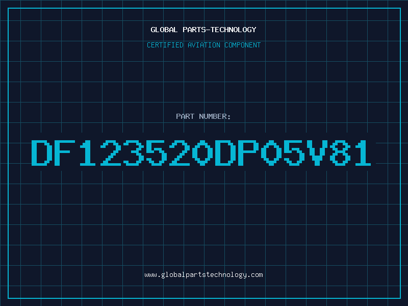 Aviation Part DF123520DP05V81