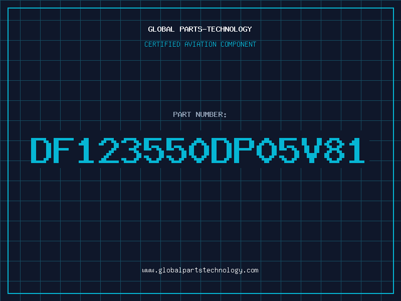 Aviation Part DF123550DP05V81