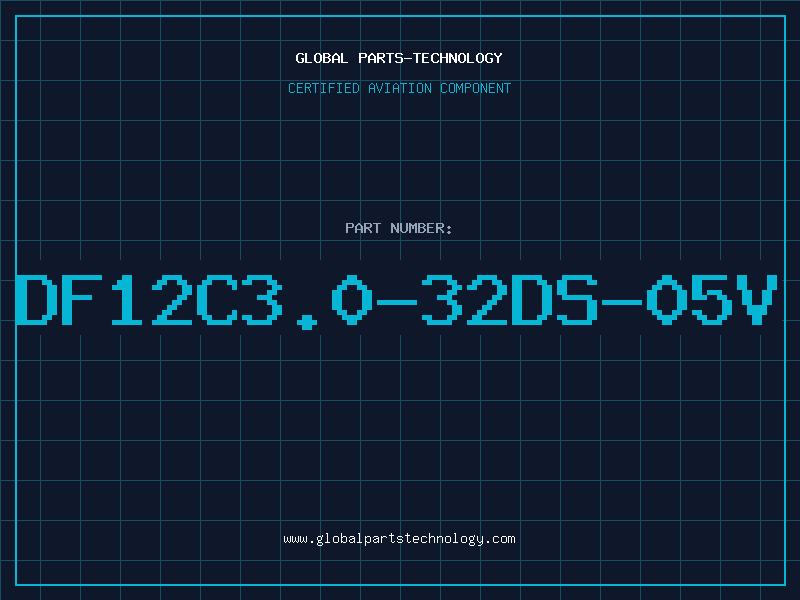 Aviation Part DF12C3.0-32DS-05V