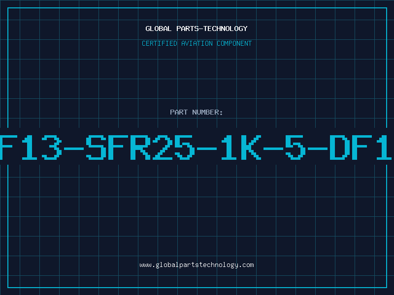 Aviation Part DF13-SFR25-1K-5-DF13