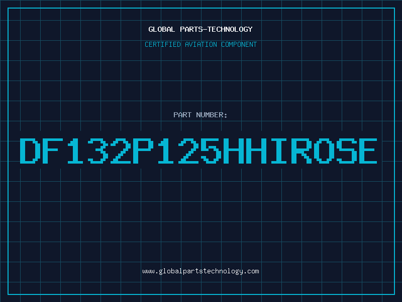 Aviation Part DF132P125HHIROSE