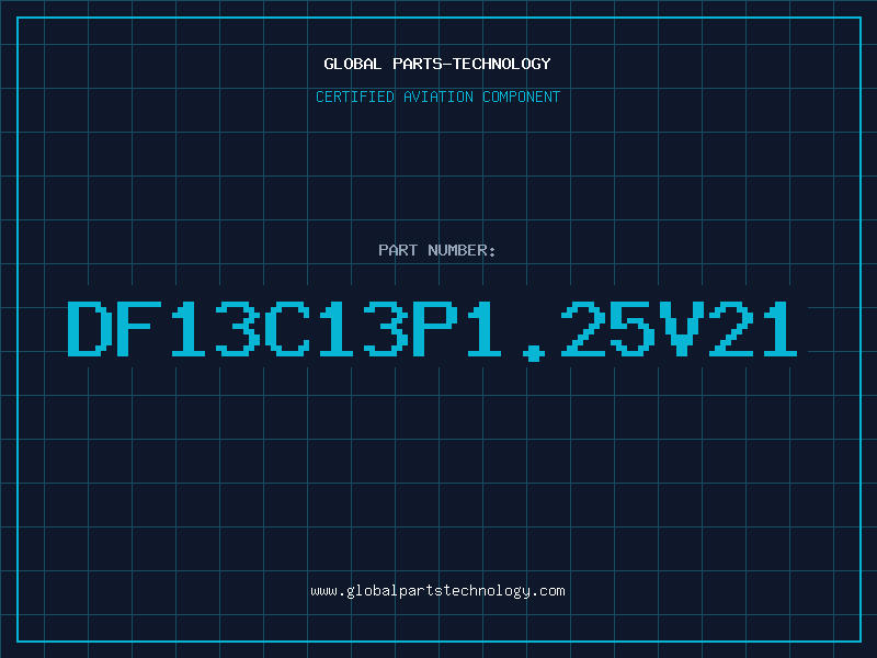 Aviation Part DF13C13P1.25V21