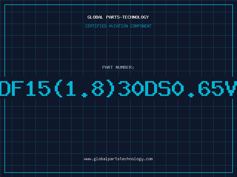 Aviation Part DF15(1.8)30DS0.65V