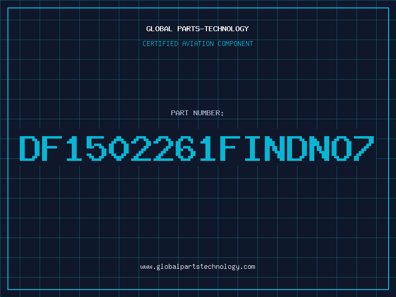 Aviation Part DF1502261FINDNO7