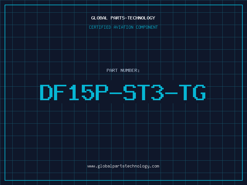 Aviation Part DF15P-ST3-TG