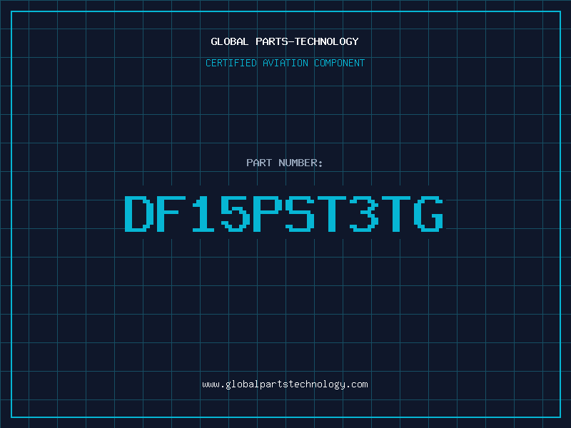 Aviation Part DF15PST3TG