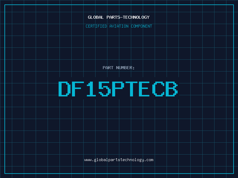 Aviation Part DF15PTECB