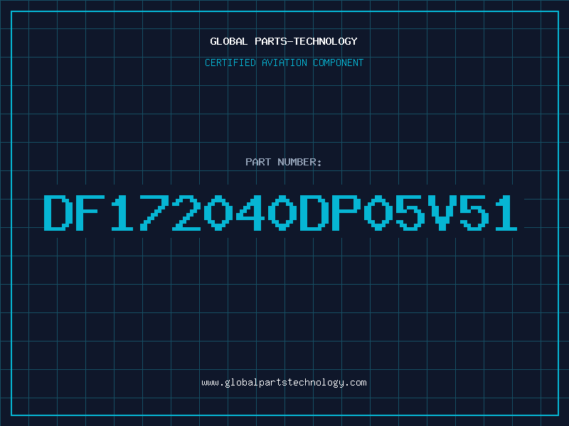 Aviation Part DF172040DP05V51