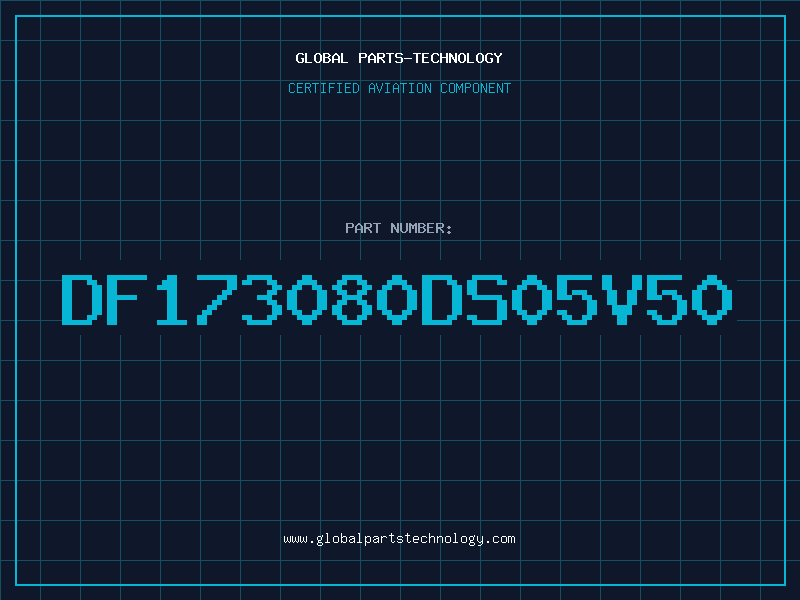 Aviation Part DF173080DS05V50