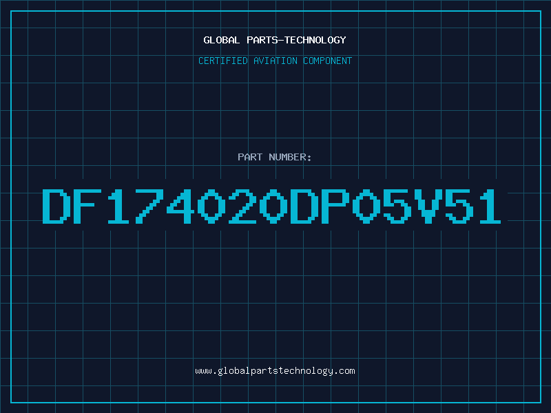 Aviation Part DF174020DP05V51