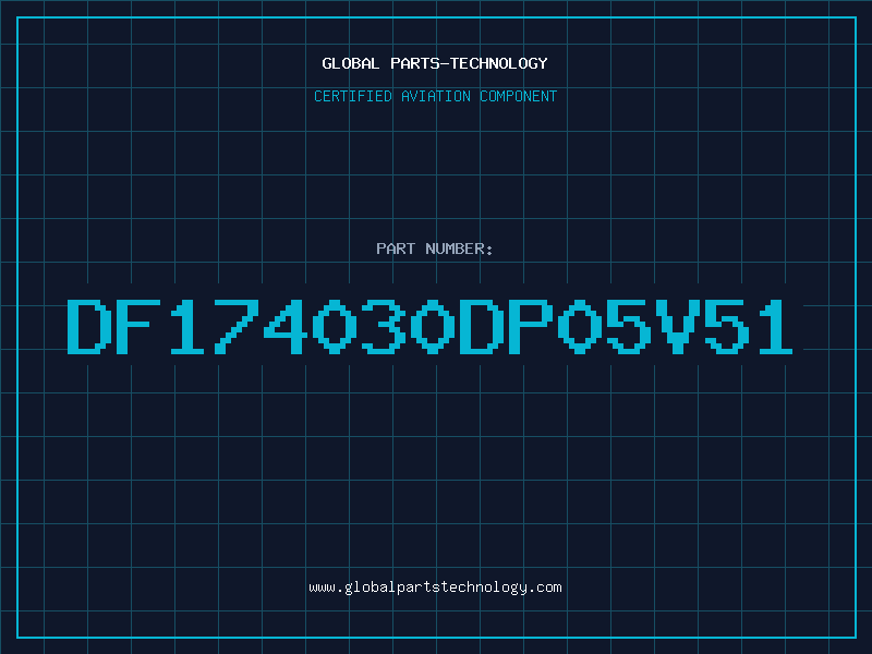 Aviation Part DF174030DP05V51