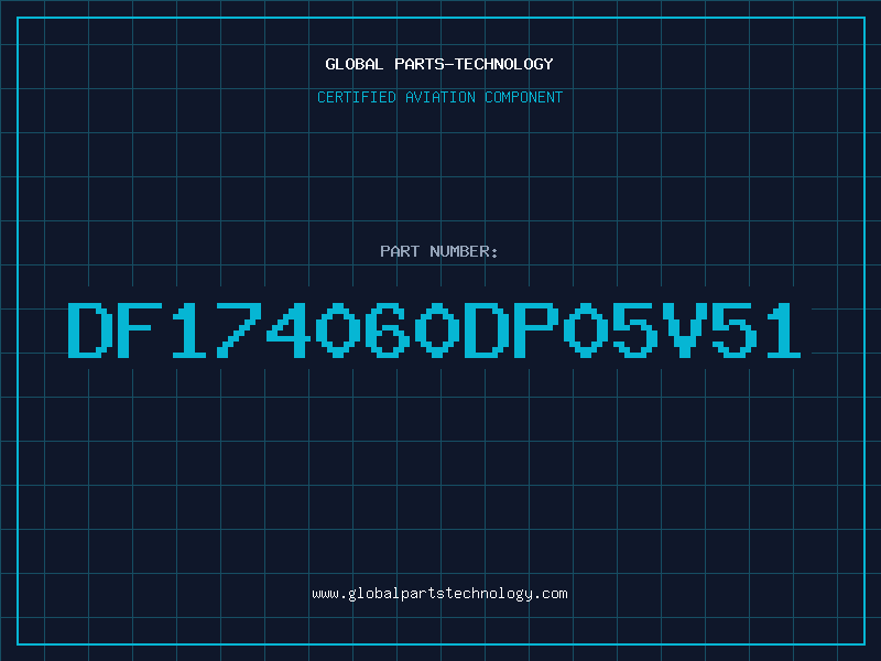 Aviation Part DF174060DP05V51