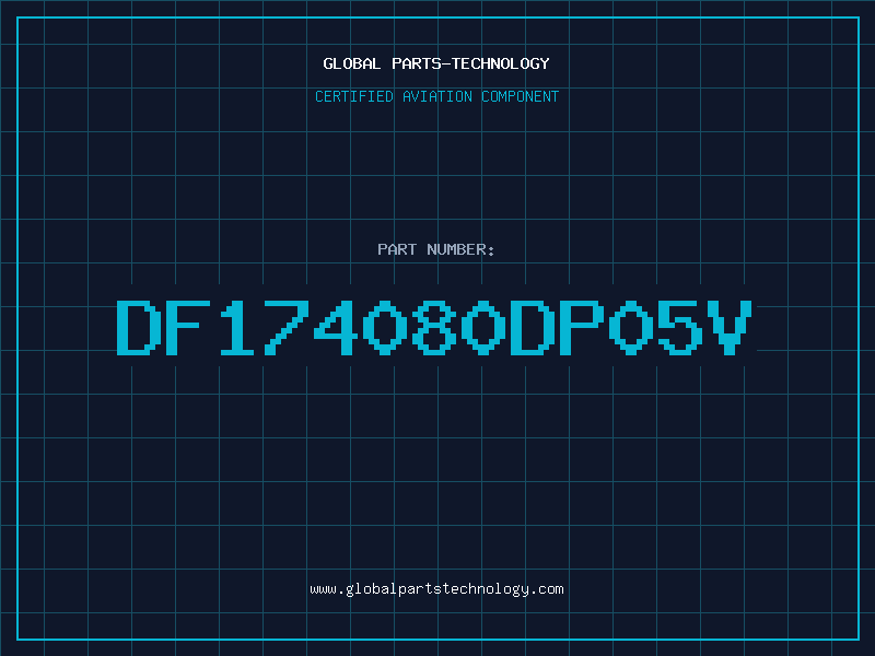 Aviation Part DF174080DP05V
