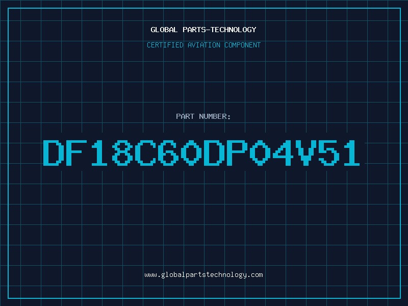 Aviation Part DF18C60DP04V51