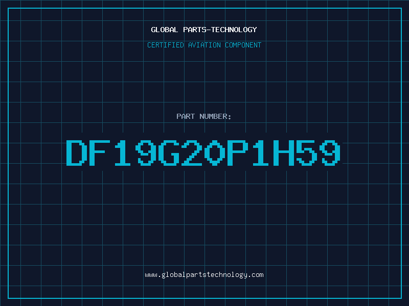 Aviation Part DF19G20P1H59