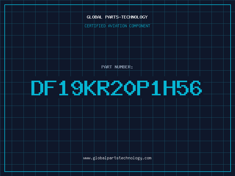 Aviation Part DF19KR20P1H56