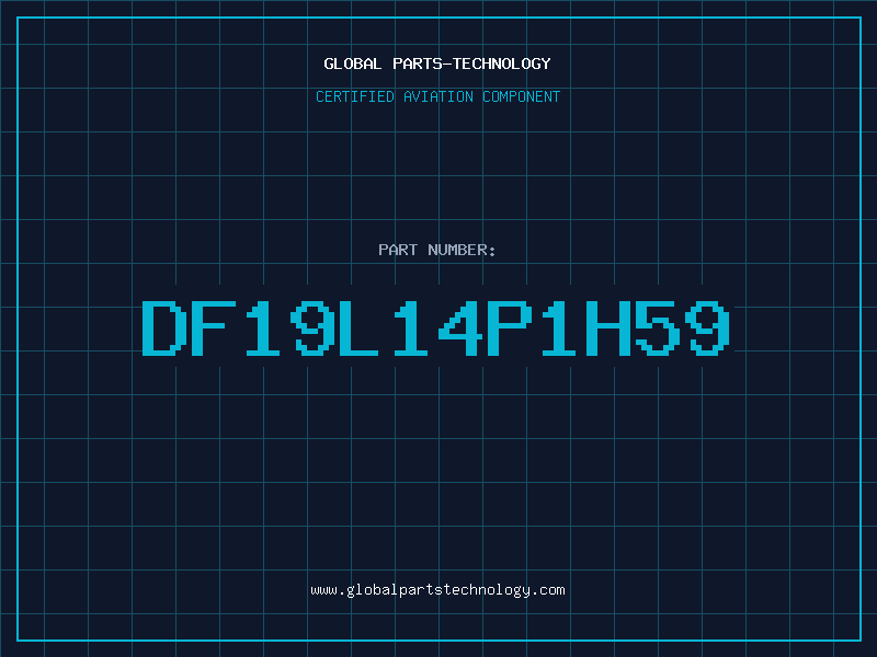 Aviation Part DF19L14P1H59
