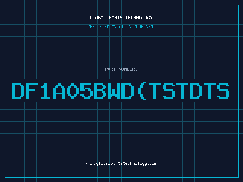 Aviation Part DF1A05BWD(TSTDTS