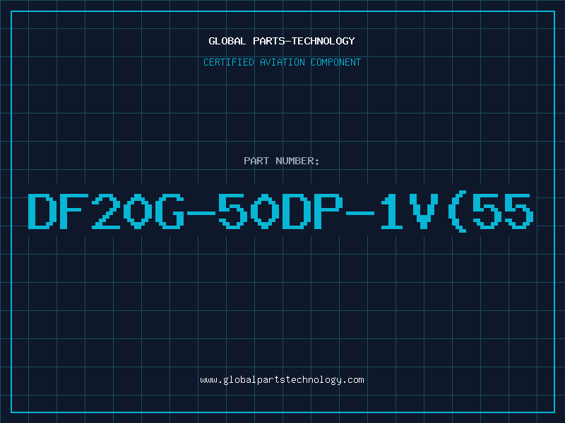 Aviation Part DF20G-50DP-1V(55