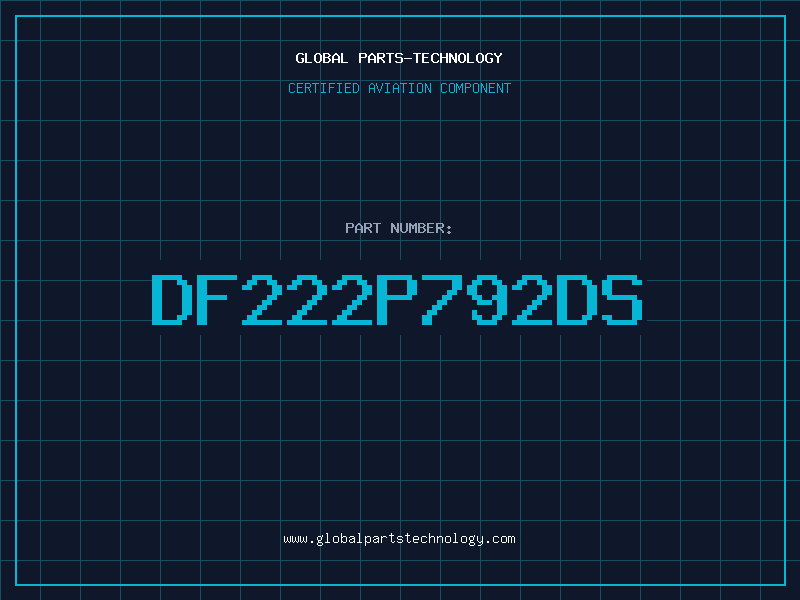 Aviation Part DF222P792DS