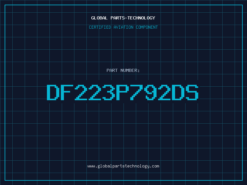 Aviation Part DF223P792DS