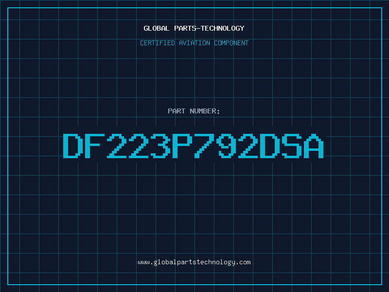 Aviation Part DF223P792DSA