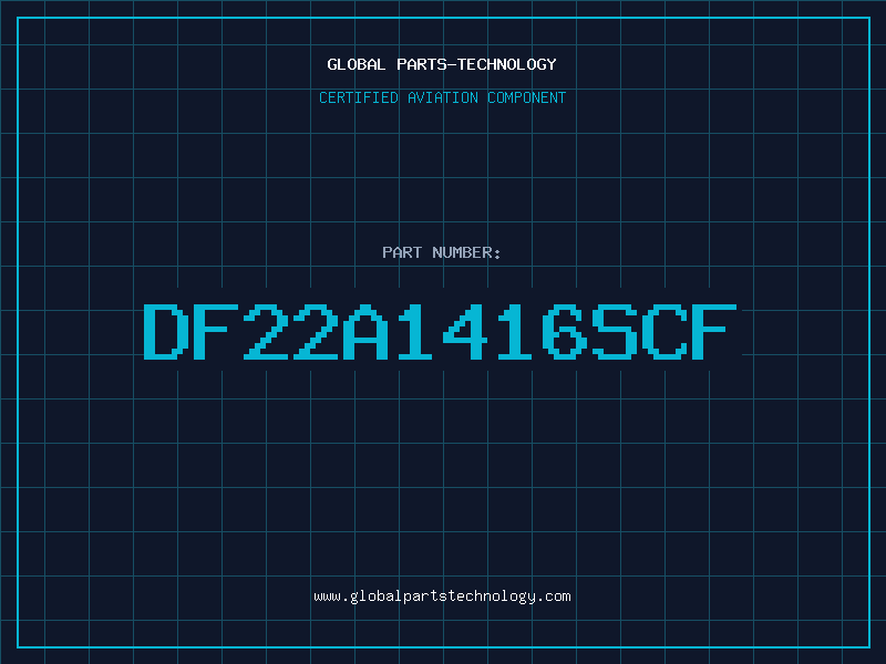 Aviation Part DF22A1416SCF