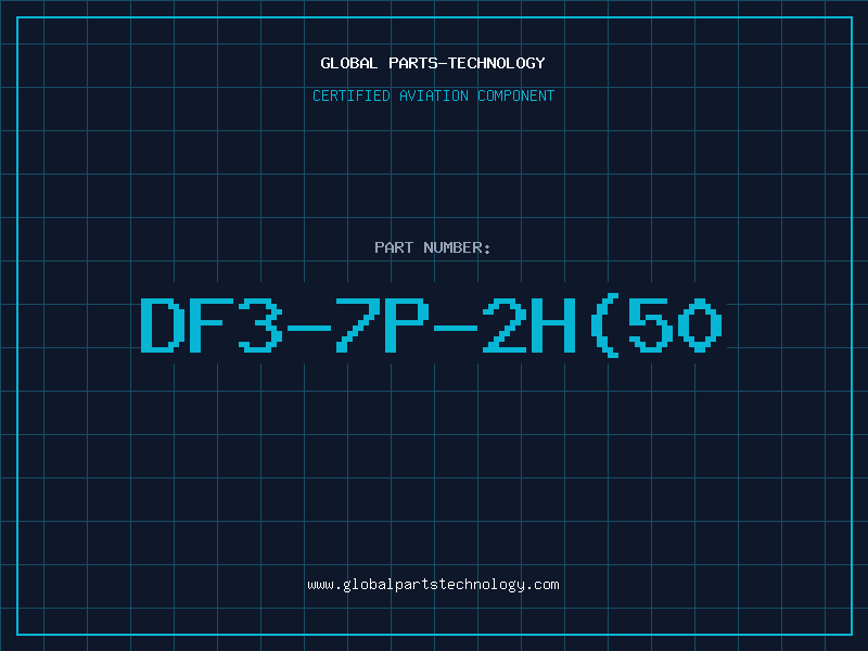 Aviation Part DF3-7P-2H(50