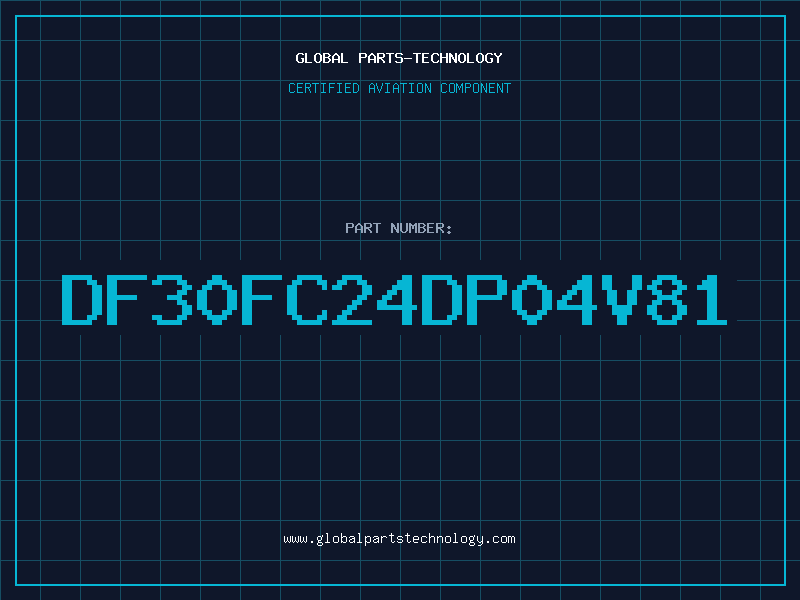 Aviation Part DF30FC24DP04V81