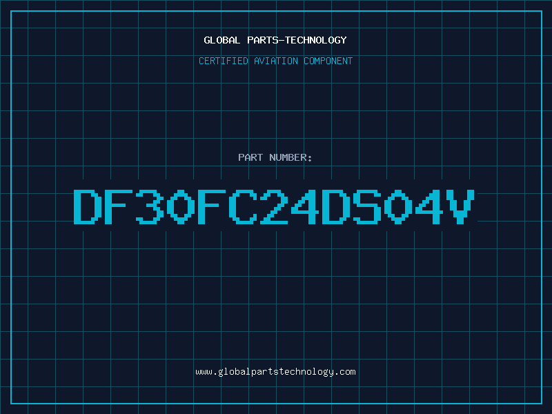 Aviation Part DF30FC24DS04V