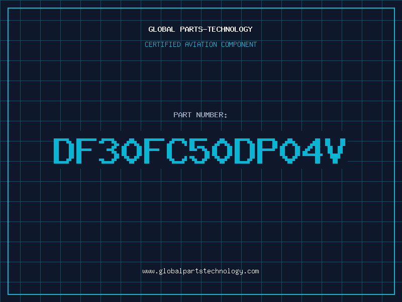 Aviation Part DF30FC50DP04V