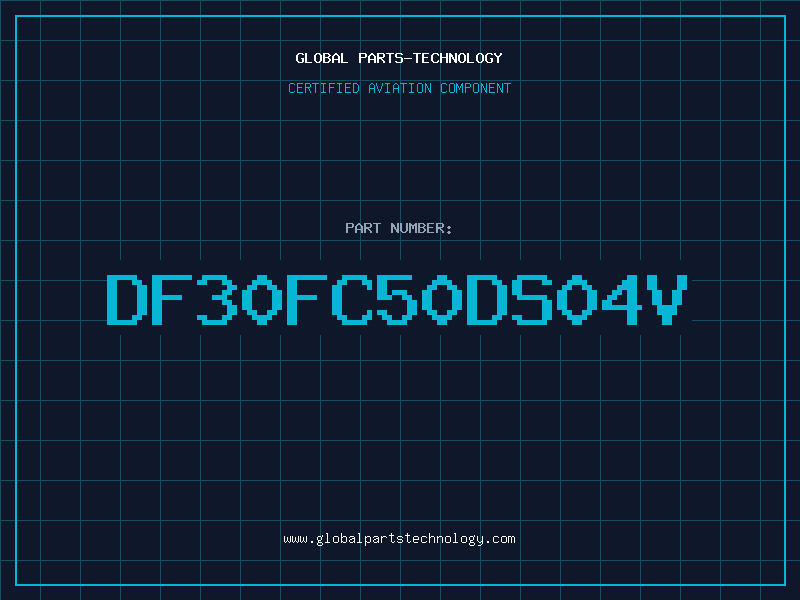 Aviation Part DF30FC50DS04V