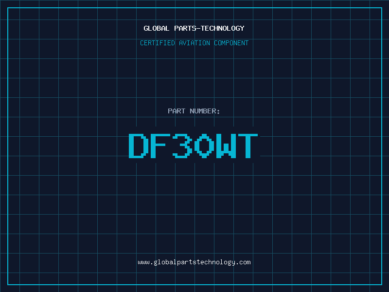Aviation Part DF30WT