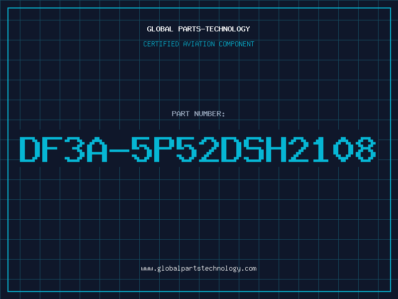Aviation Part DF3A-5P52DSH2108