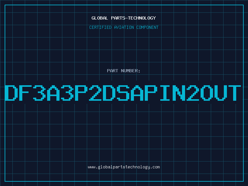 Aviation Part DF3A3P2DSAPIN2OUT