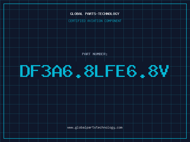 Aviation Part DF3A6.8LFE6.8V